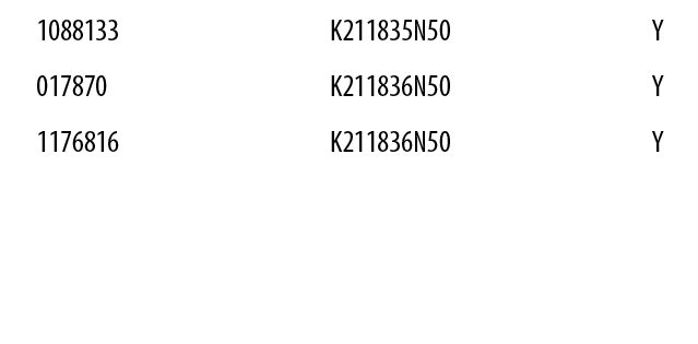1088133,,K211835N50,,Y,017870,,K211836N50,,Y,1176816,,K211836N50,,Y,,,,,,,,,,,,,,,