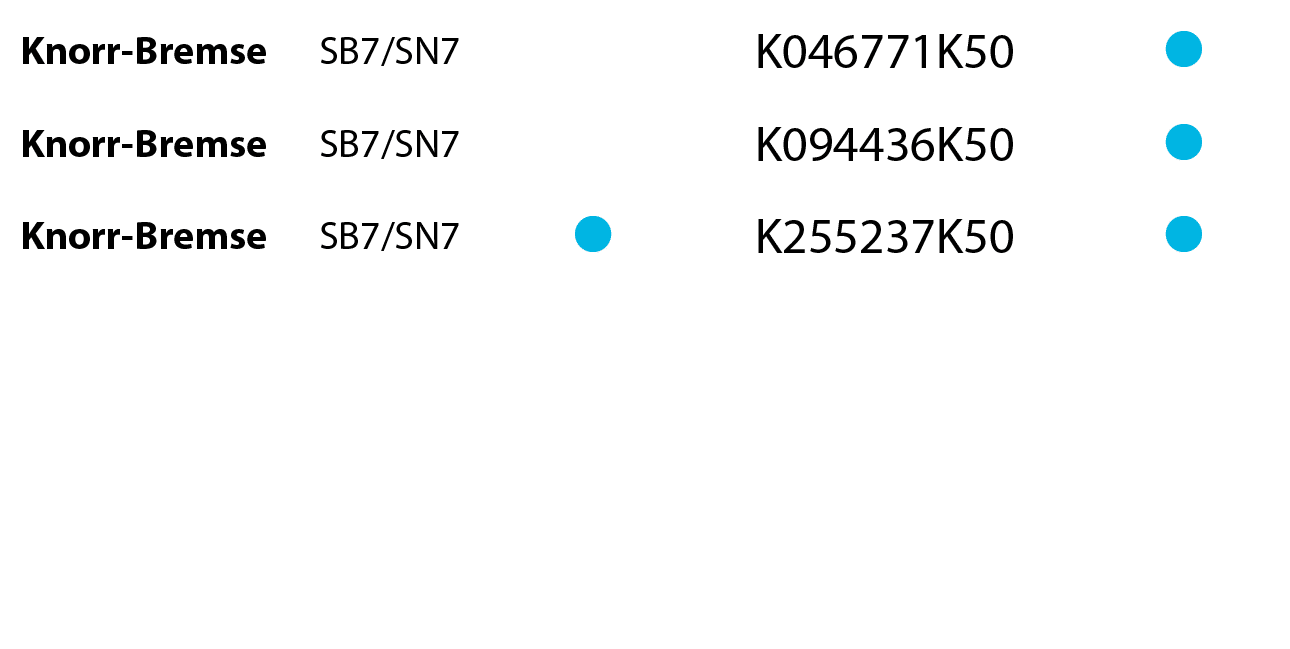 Knorr-Bremse,SB7/SN7,,,K046771K50, ,Knorr-Bremse,SB7/SN7,,,K094436K50, ,Knorr-Bremse,SB7/SN7, ,,K255237K50, 