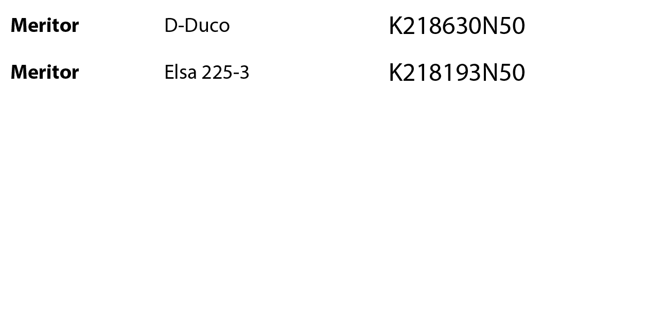 Meritor,D-Duco,,,K218630N50,,Meritor,Elsa 225-3,,,K218193N50,,,,,,,